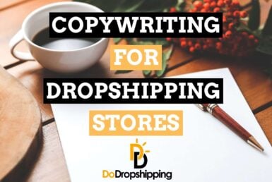 Copywriting for Dropshipping | Everything You Need to Know in 2021!