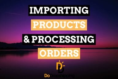 Dropshipping with AliExpress: Learn how to process aliexpress dropshipping orders & learn how to import products!