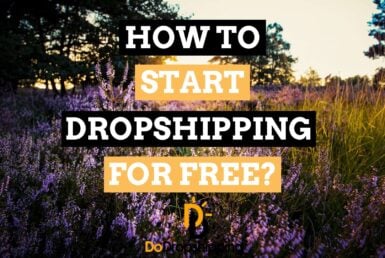 How to Start Dropshipping for Free in 2021? (5 Unusual Tips)