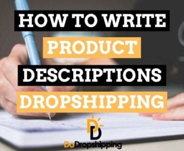 Product Descriptions For Dropshipping! Write descriptions that sell