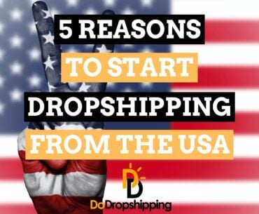 5 Reasons to Start Dropshipping Products From the USA in 2021