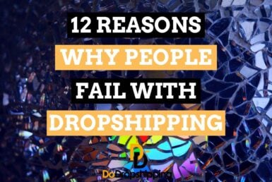 12 Reasons why most people fail with dropshipping in 2021!