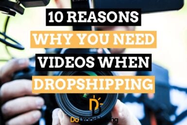 Dropshipping: 10 Reasons Why You Need Video Marketing in 2021!