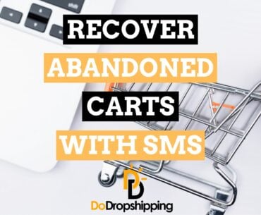 Recover 10x More Abandoned Carts With SMS Marketing