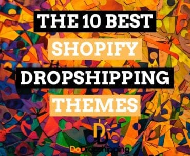 10 Best Shopify Dropshipping Themes