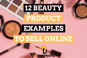 12 Best Beauty Product Examples to Sell Online