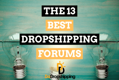 13 Best Dropshipping Forums for Ecommerce Entrepreneurs