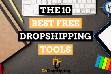 10 Best Free Dropshipping Tools to Get Started