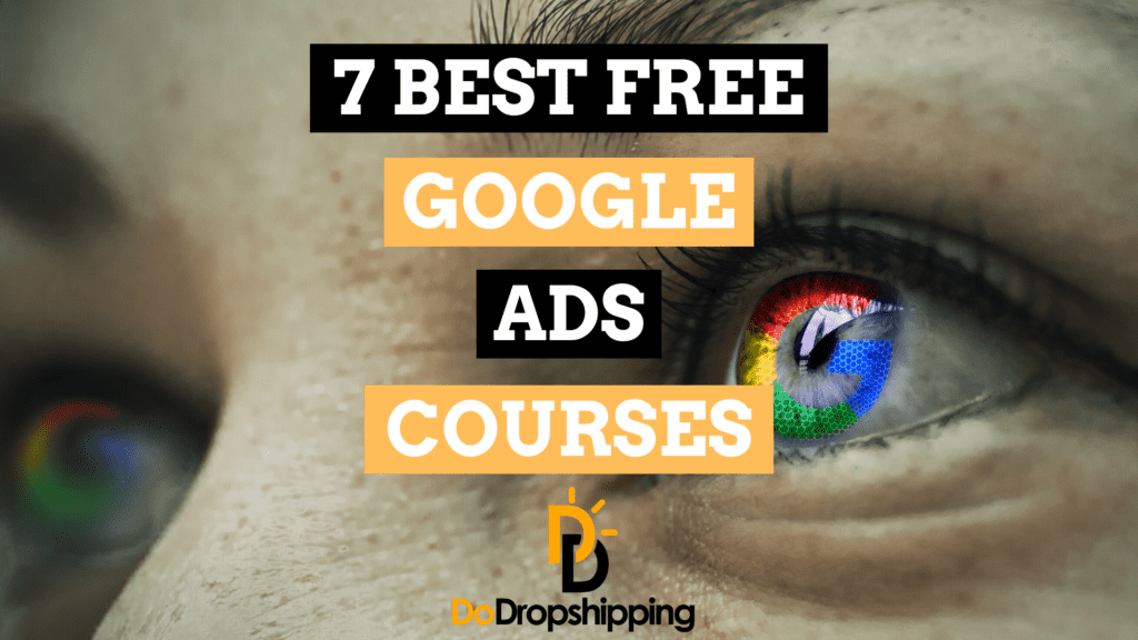 7 Best Free Google Ads Courses | Learn for Free