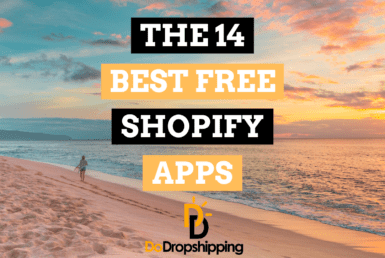 The 14 Best Free Shopify Apps to Install To Save Money