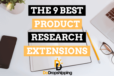 The 9 Best Product Research Chrome Extensions