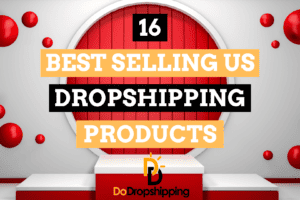The Top 16 Best-Selling US Dropshipping Products