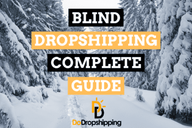 Blind Dropshipping: Everything You Need to Know
