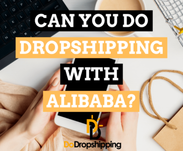 Can You Do Dropshipping With Alibaba?