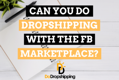 Can You Do Dropshipping With the Facebook Marketplace?