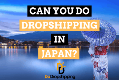 Can You Do Dropshipping in Japan? (We Have the Answer!)