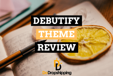 Debutify Theme Review: Is It the Right Theme for You?
