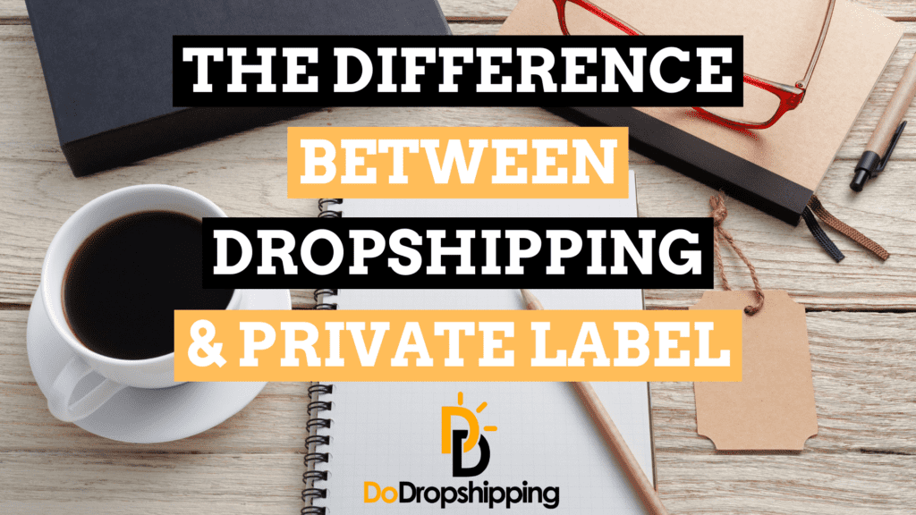 Dropshipping vs. Private Labeling: What Is the Difference?