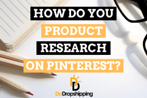 How to Do Product Research on Pinterest (6 Great Tips)