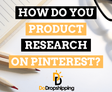 How to Do Product Research on Pinterest (6 Great Tips)