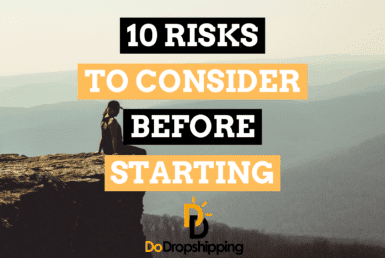 10 Dropshipping Risks to Consider Before Starting Your Store