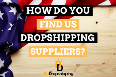How Do You Find US Dropshipping Suppliers? (6 Amazing Tips)