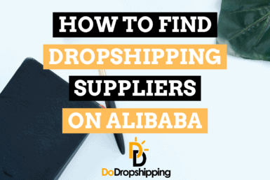 How to Find Great Dropshipping Suppliers on Alibaba