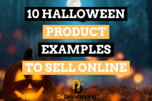 10 Great Halloween Product Examples To Sell Online in 2021