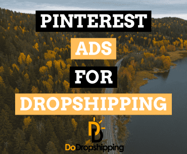How to Advertise Your Dropshipping Store With Pinterest