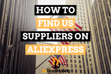 How to Find US Dropshipping Suppliers on AliExpress in 2021?