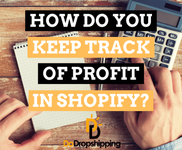 How Do You Track Your Profit in Shopify?