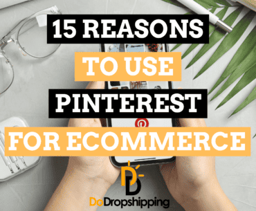 15 Reasons to Use Pinterest for Your Ecommerce Store