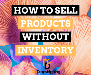 How to Sell Products Online Without Inventory (4 Methods)