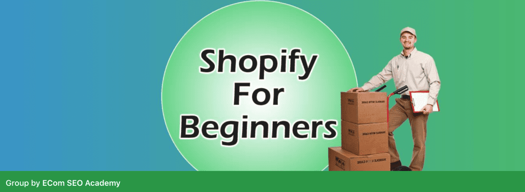 Shopify For Beginners Facebook group