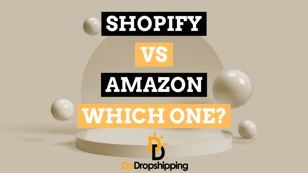 Shopify vs. Amazon: Which Platform Is Better for You?
