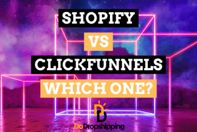 Shopify vs. ClickFunnels: Which Is Best for You?