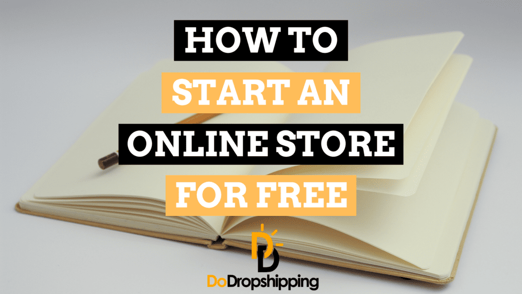 How to Start an Online Store for Free: A Step-by-Step Guide