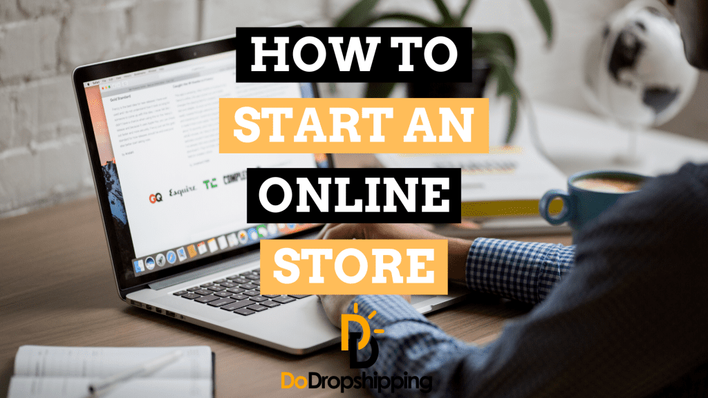 How to Start an Online Store: The Definitive Guide