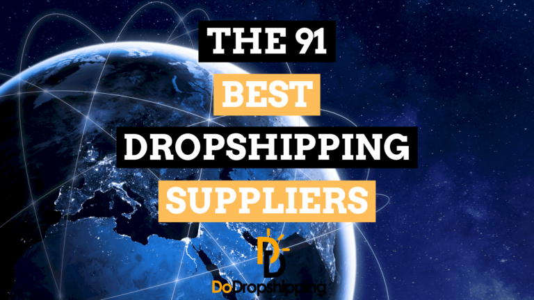 91 Best Dropshipping Suppliers Worldwide (Free & Paid)