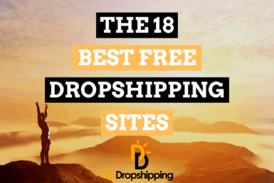 18 Best Free Dropshipping Sites To Grow Your Store