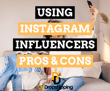 Using Instagram Influencers for Ecommerce: The Pros & Cons in 2021