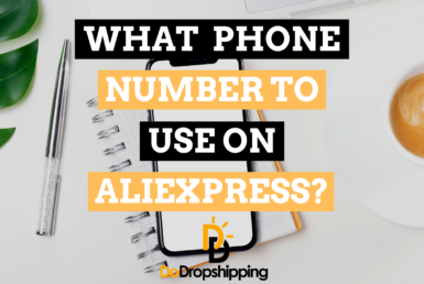 What Phone Number to Use When Dropshipping With AliExpress?